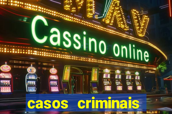 casos criminais para ler pdf